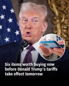 Buy These 6 Things Now, Before Trump’s Tariffs Kick In Tomorrow – Asutimes 1 88