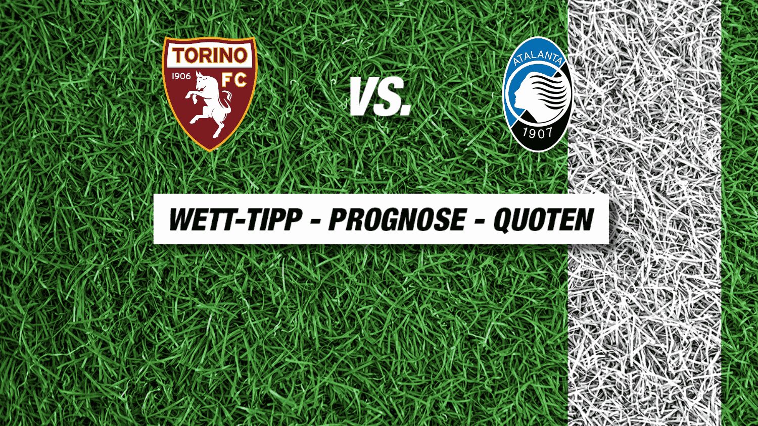 Turin gegen Atalanta – Tipp, Prognose & Quoten am 21.09.2025
