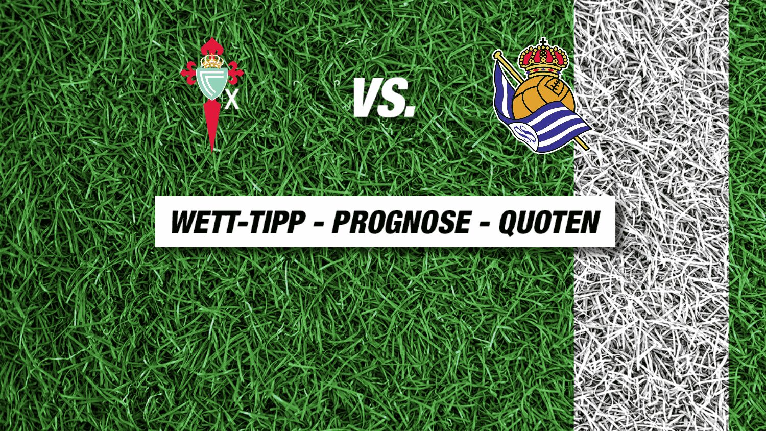 Vigo gegen Real Sociedad – Tipp, Prognose & Quoten am 19.10.2025