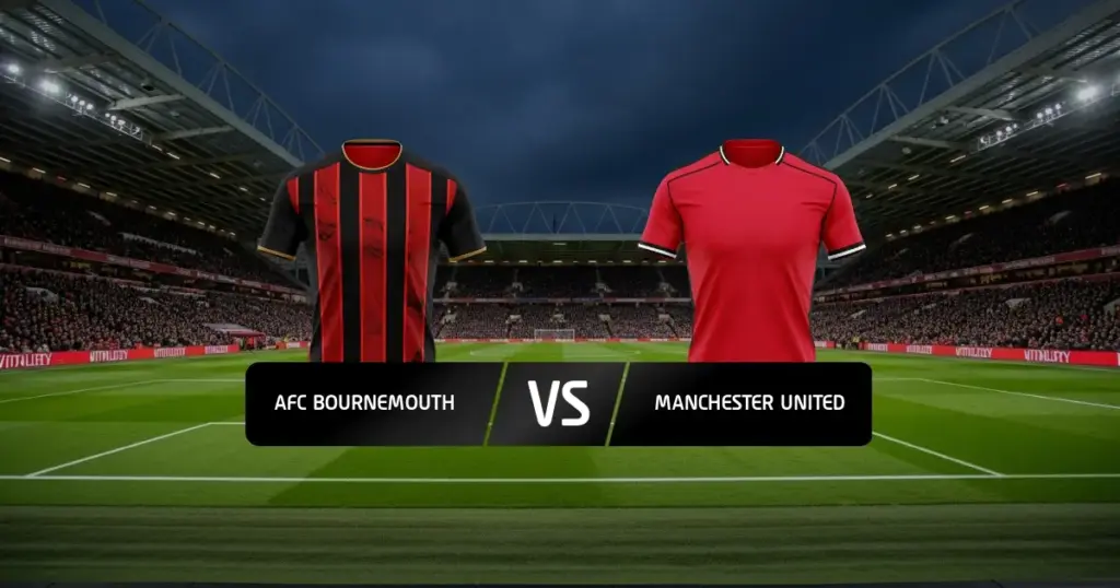 Këshilla, shanse, parashikime dhe transmetim televiziv nga Bournemouth kundër Man United