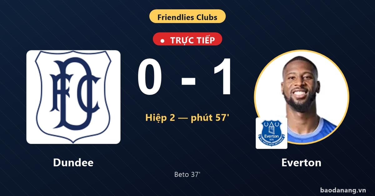 LIVE Dundee vs Everton: Pjesa e dytë fillon me epërsinë e Everton 1-0