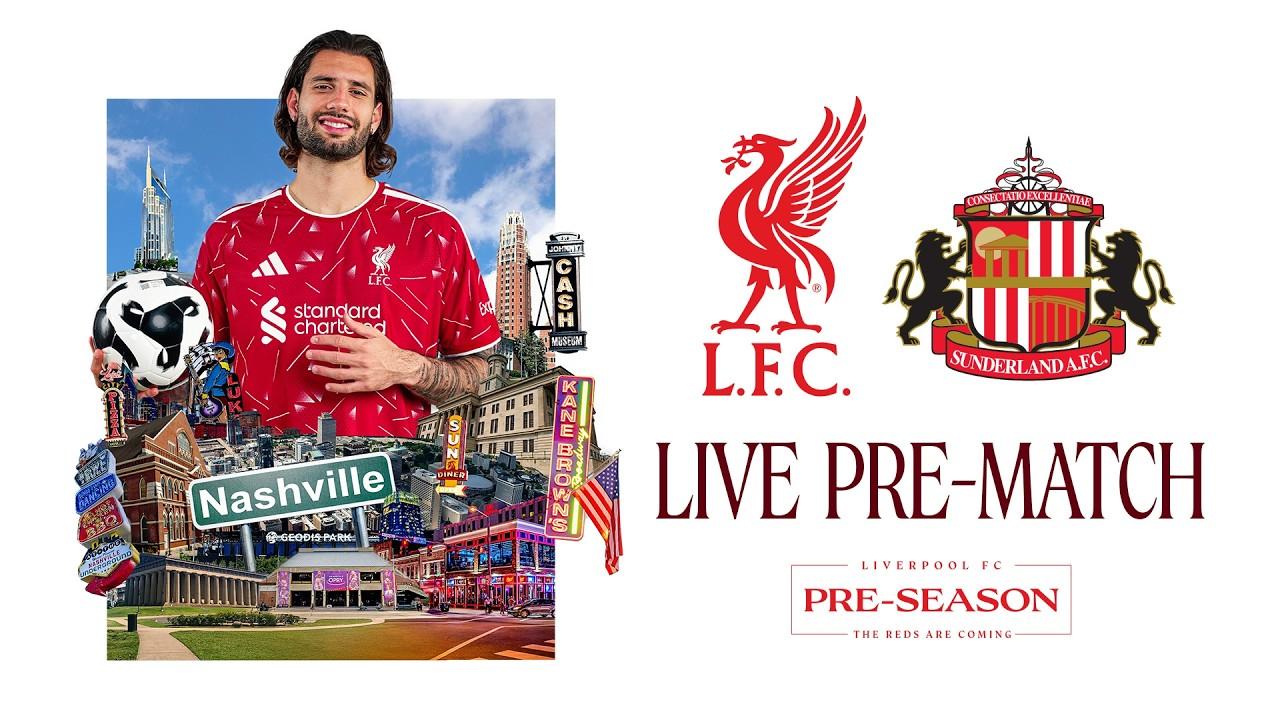 Shikoni falas: Përgatitja drejtpërdrejt për ndeshjen hapëse të Liverpool kundër Sunderland në Nashville